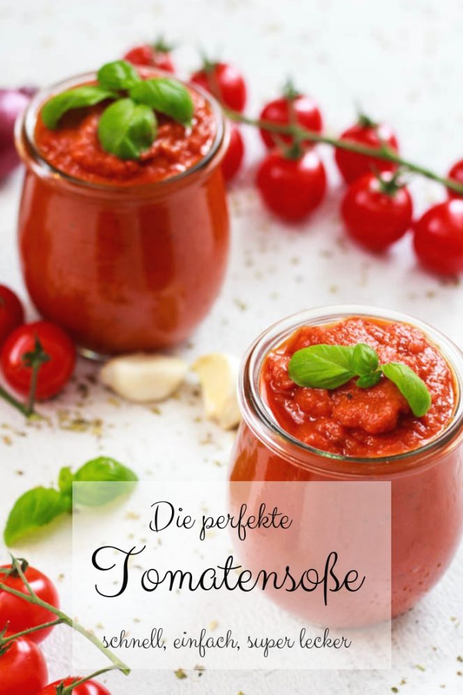 Die perfekte Tomatensoße - super einfach, super lecker ⋆ Lieblingszwei ...