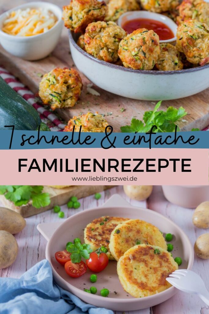 7 schnelle Familienrezepte