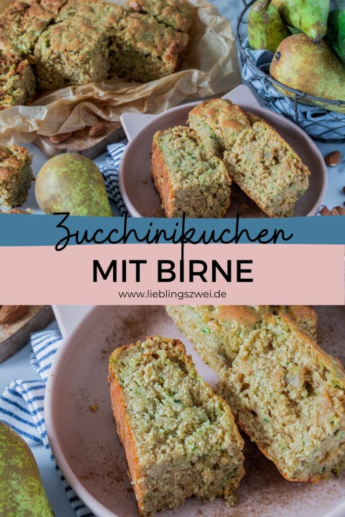 Zucchinikuchen mit Birne - super saftig und lecker