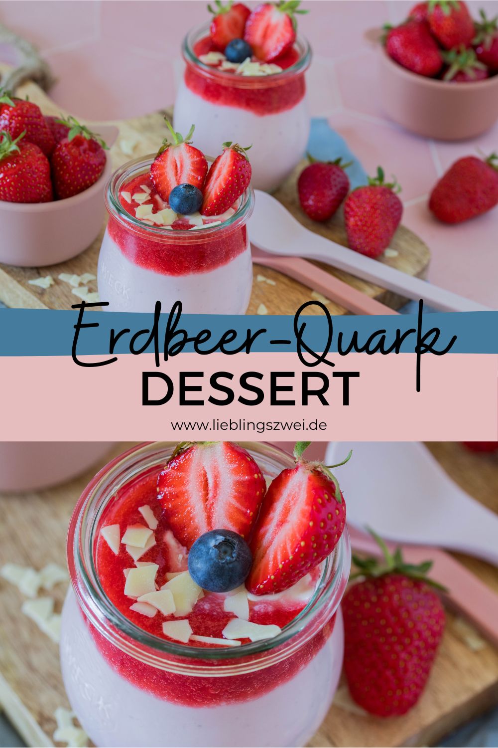 Erdbeer-Quark Dessert - schnell, einfach und lecker ⋆ Lieblingszwei ...