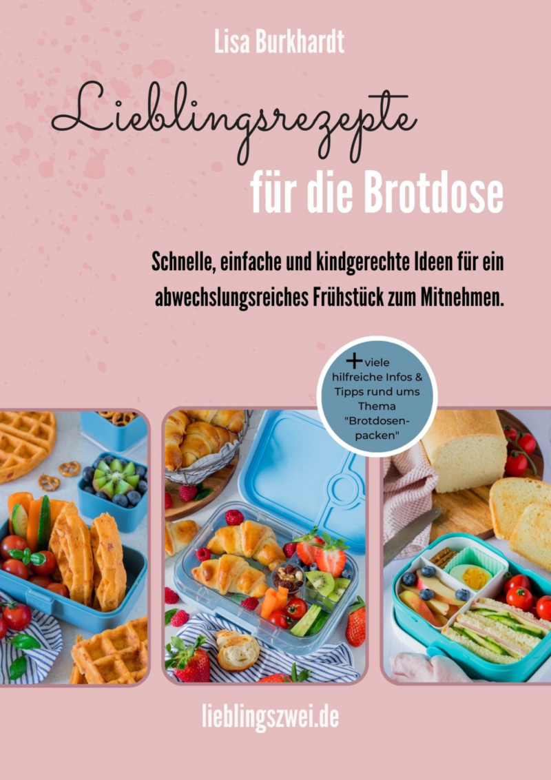 Lieblingsrezepte für die Brotdose