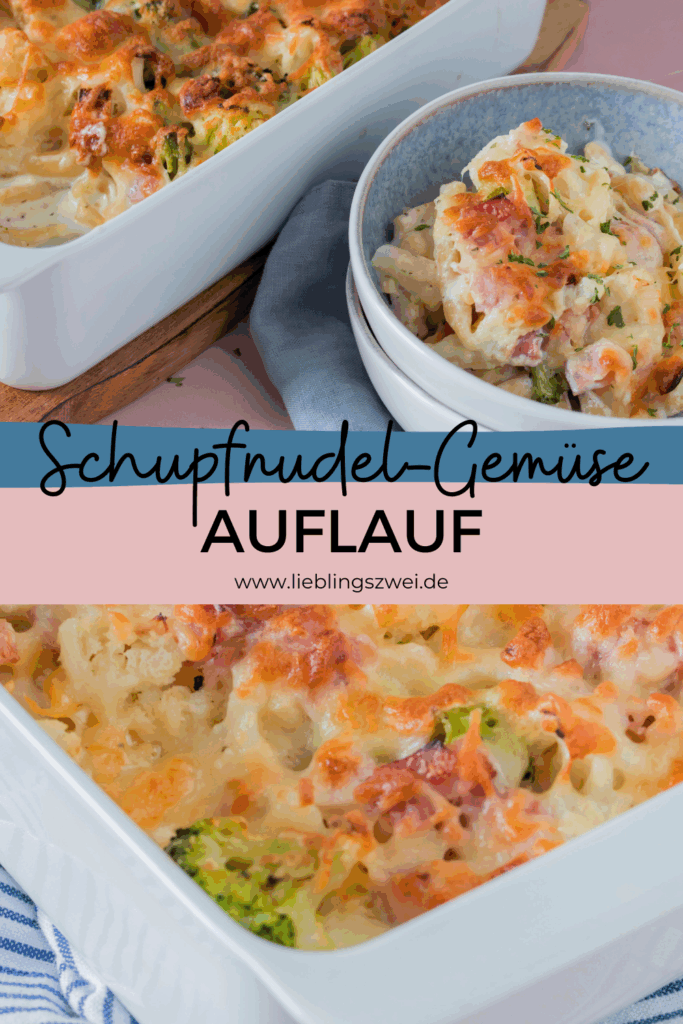 Schupfnudel Auflauf mit Brokkoli und Gemüse