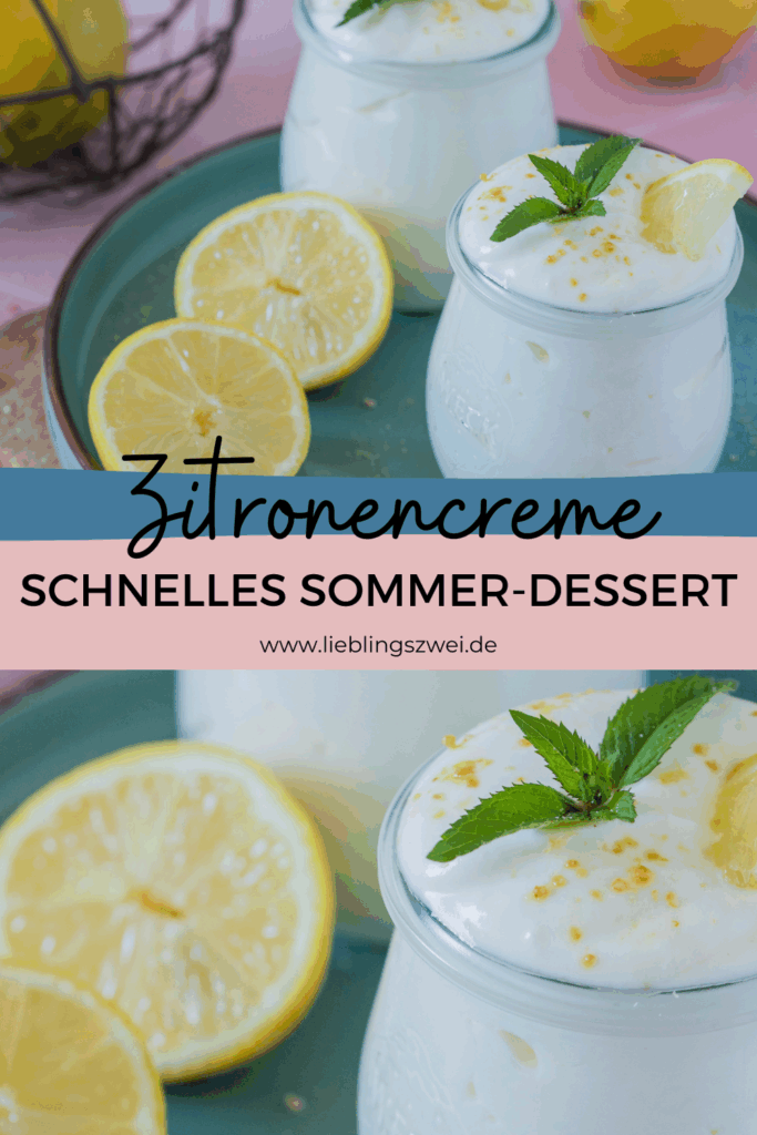 Zitronencreme - schnelles Sommerdessert