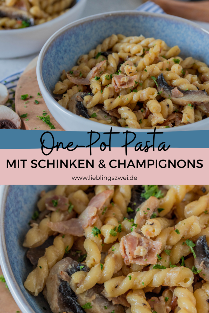 One-Pot Pasta mit Schinken und Champignons