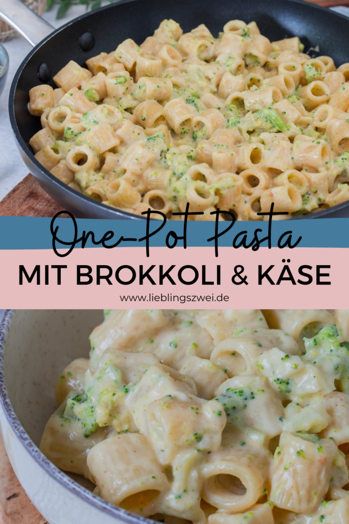 One-Pot Pasta mit Brokkoli & Käse One-Pot Pasta mit Brokkoli & Käse